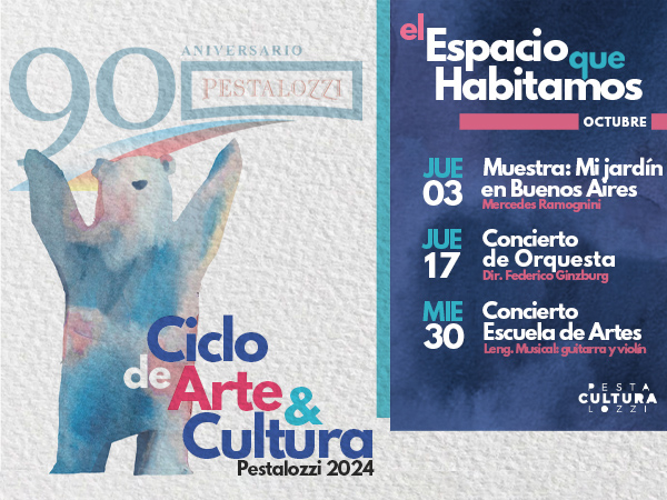 Pestalozzi 90 años - Ciclo de Arte y Cultura 2024